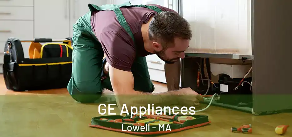 GE Appliances Lowell - MA