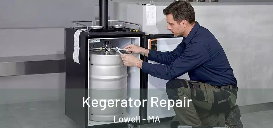  Kegerator Repair Lowell - MA