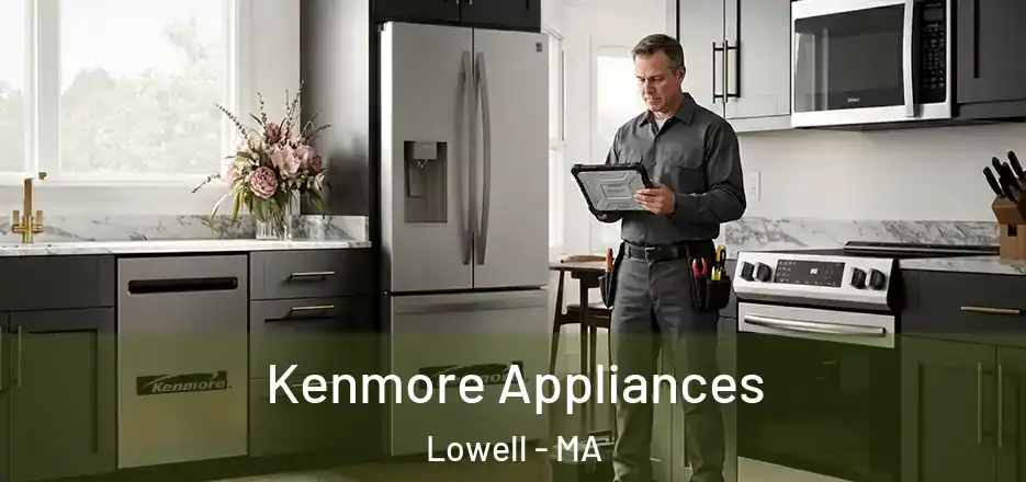  Kenmore Appliances Lowell - MA