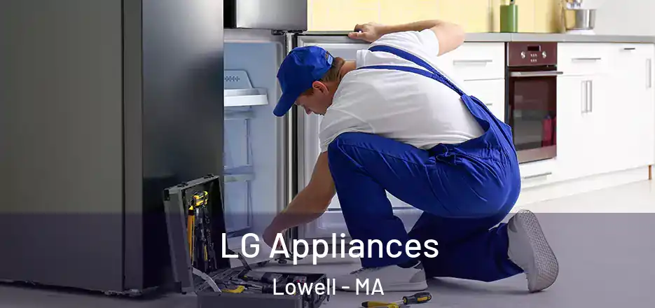  LG Appliances Lowell - MA