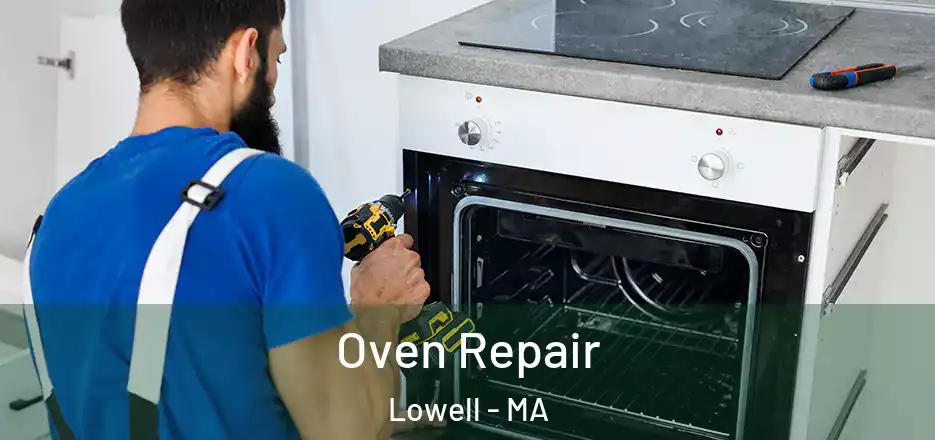  Oven Repair Lowell - MA