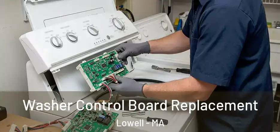 Washer Control Board Replacement Lowell - MA