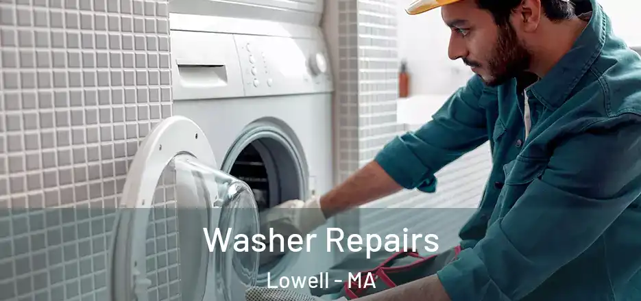  Washer Repairs Lowell - MA