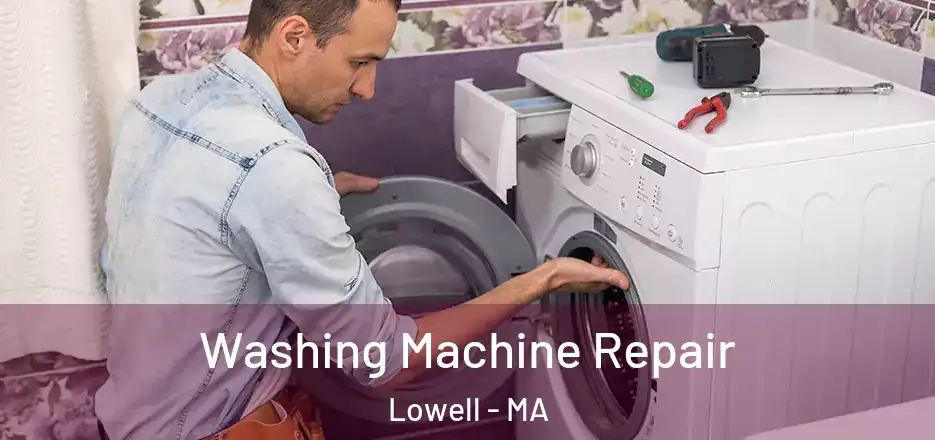  Washing Machine Repair Lowell - MA
